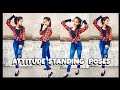 Attitude standing poses | standing poses for girls | how to pose |  Poorvi Shrivastava