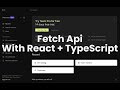Fetch API with React & Typescript - Beginner Friendly