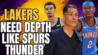 Lakers Need Depth Like Spurs Thunder