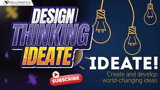 Design Thinking-Ideate