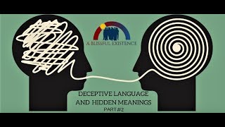 Deceptive Language and Hidden Meanings #2 - All the Whirled Is Staged