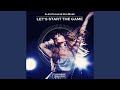 Let's Start The Game (Original Mix)