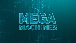 Mega machines S2e1