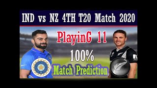 India vs New Zealand 4th T20 2020 | India Playing Xi | Team Comparision | Ind vs NZ
