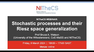 2024-03-08: NITheCS Webinar: 'Stochastic processes and their Riesz space generalization' ...