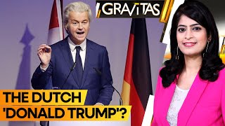 Gravitas: Geert Wilders' win in Netherlands election is giving Europe chills; Here's why? | WION