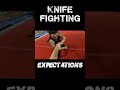 Knife Fighting: Expectations vs Reality #shorts #martialarts