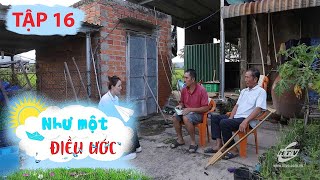 Như Một Điều Ước - Tập 16 | Chương Trình Talkshow Mới Nhất 2025