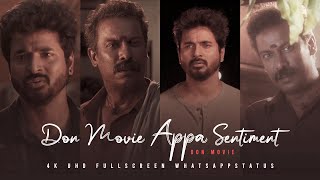 Don Movie | Appa Sentiment | #4KUHD | FullScreen | WhatsappStatus | D.JENISH