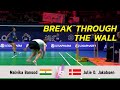 BREAK THROUGH THE WALL | Malvika Bansod VS Julie Dawall Jakobsen