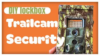 DIY trail camera lock box tutorial