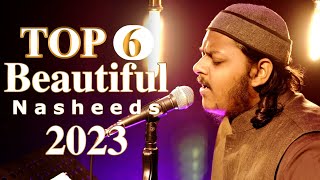 Top 6 Beautiful Nasheeds || Mazharul Islam || New Beautiful Nasheeds 2023