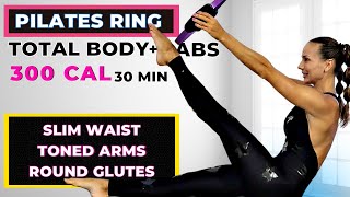 30-Minute BIKINI-READY BODY Pilates Workout (Pilates Ring) Slim Waist, Toned Arms, Sexy Round Glutes