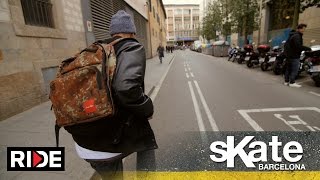 SKATE Barcelona with Jesus Fernandez Pt. 1