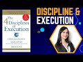 THE 4 DISCIPLINES OF EXECUTION by C. McChesney, S. Covey, and J. Huling Book Summary