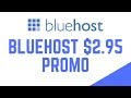 Bluehost 2.95 Promo Coupon Code | Bluehost 2.95 Hosting 2023