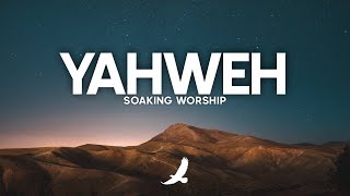 [ 5 HOURS ] YAHWEH UNCHANGEABLE // PROPHETIC WORSHIP INSTRUMENTAL // SOAKING WORSHIP MUSIC