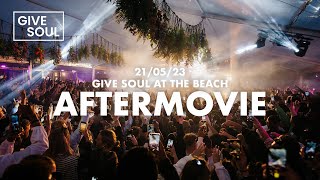 Give Soul at the Beach May 2023 - Aftermovie