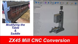 RF Clone ZX45 Mill CNC Conversion - Modifying Table & Saddle