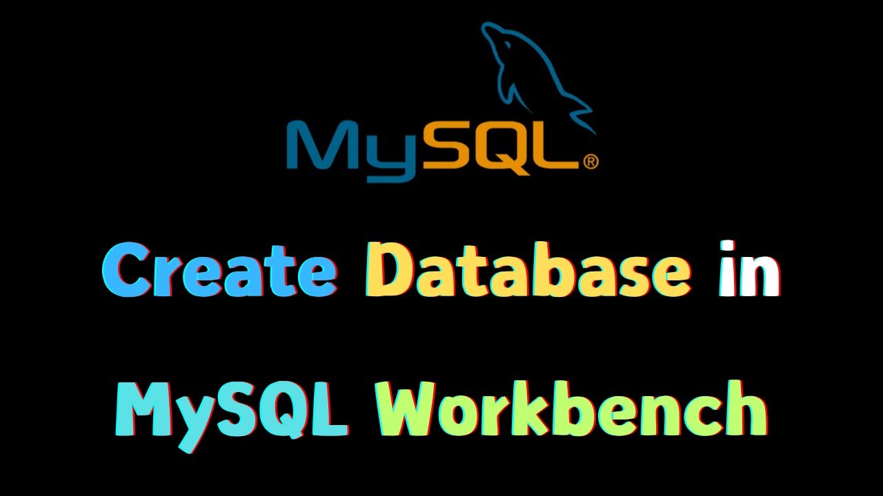Create Database In Mysql Workbench Mysql Tutorial For Beginners Youtube