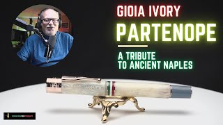 Gioia Partenope Fountain Pen Review