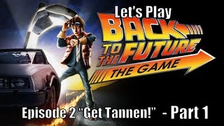 Back To The Future The Game Episode 2 - Part 1