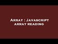 Array : Javascript array reading