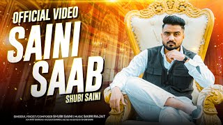 SAINI SAAB by Shubi Saini | Official Video - Haryanvi Songs | new Haryanvi songs haryanavi 2023