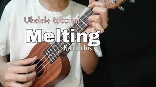 Melting - Kali Uchis (Ukelele tutorial / Only 4 Chords)