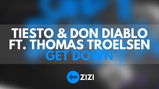 Tiesto & Tony Junior - Get Down (Extended Mix)