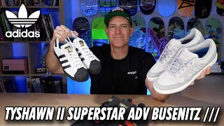 /// Adidas Tyshawn II, Superstar ADV, Busenitz Shoe Review ///