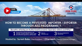 Webinar on How to become a privileged importer/exporter through AEO programme