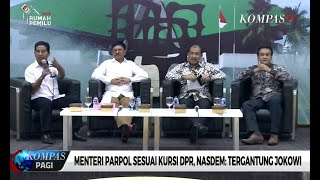 Menteri Parpol Sesuai Kursi DPR, Nasdem: Tergantung Jokowi