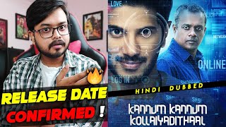 Kannum Kannum Kollaiyadithaal (Hindi Dubbed) Movie | Release Date Confirmed! 🔥