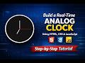 Build a Real-Time Analog Clock Using HTML, CSS & JavaScript | Step-by-Step Tutorial