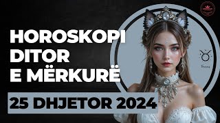 Horoskopi DITOR, për nesër e MËRKURË 25 Dhjetor 2024, #Dhjetor #horoskopisot #horoskopineser