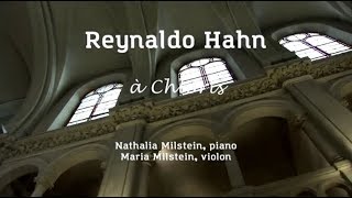 Maria and Nathalia Milstein play Reynaldo Hahn's À Chloris