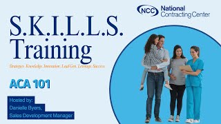 S.K.I.L.L.S. Series - ACA 101 - How to Sell Affordable Care Act Plans with Confidence