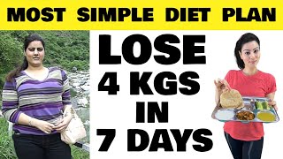 Simple Diet Plan For FAST Weight Loss - Lose 4 Kgs In 7 Days