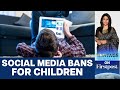 Australia Plans to Ban Children from Social Media. Will It Work? | Vantage with Palki Sharma