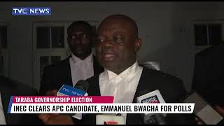 INEC Clears Taraba APC Governorship Candidate Emmanuel Bwacha For Polls