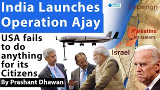 India Launches Operation Ajay in Israel | USA fails to do anything for its Citizens