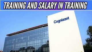 Every Details About Cognizant training and Salary during Training period |