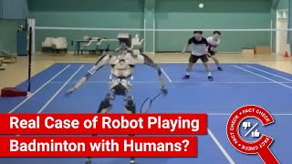 FACT CHECK: Viral Video Shows Real Case of Robot Playing Badminton with Humans?