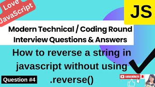 Most asked interview Questions | How to reverse a string without using reverse | JavaScript