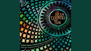 The Dream of Gerontius, Op. 38, Part I: I. Prelude