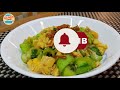 stir fry luffa with egg chinese recipe fluffy u0026 sweet not soggy