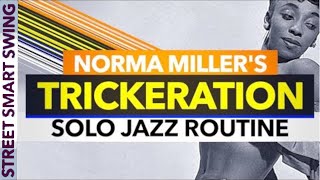 Trickeration Dance (Norma Miller's) Authentic Jazz Routine | by Jamin Jackson
