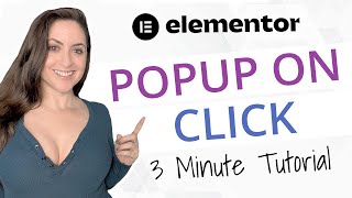 How to Trigger an Elementor Popup on Button Click (3 Minute Tutorial)