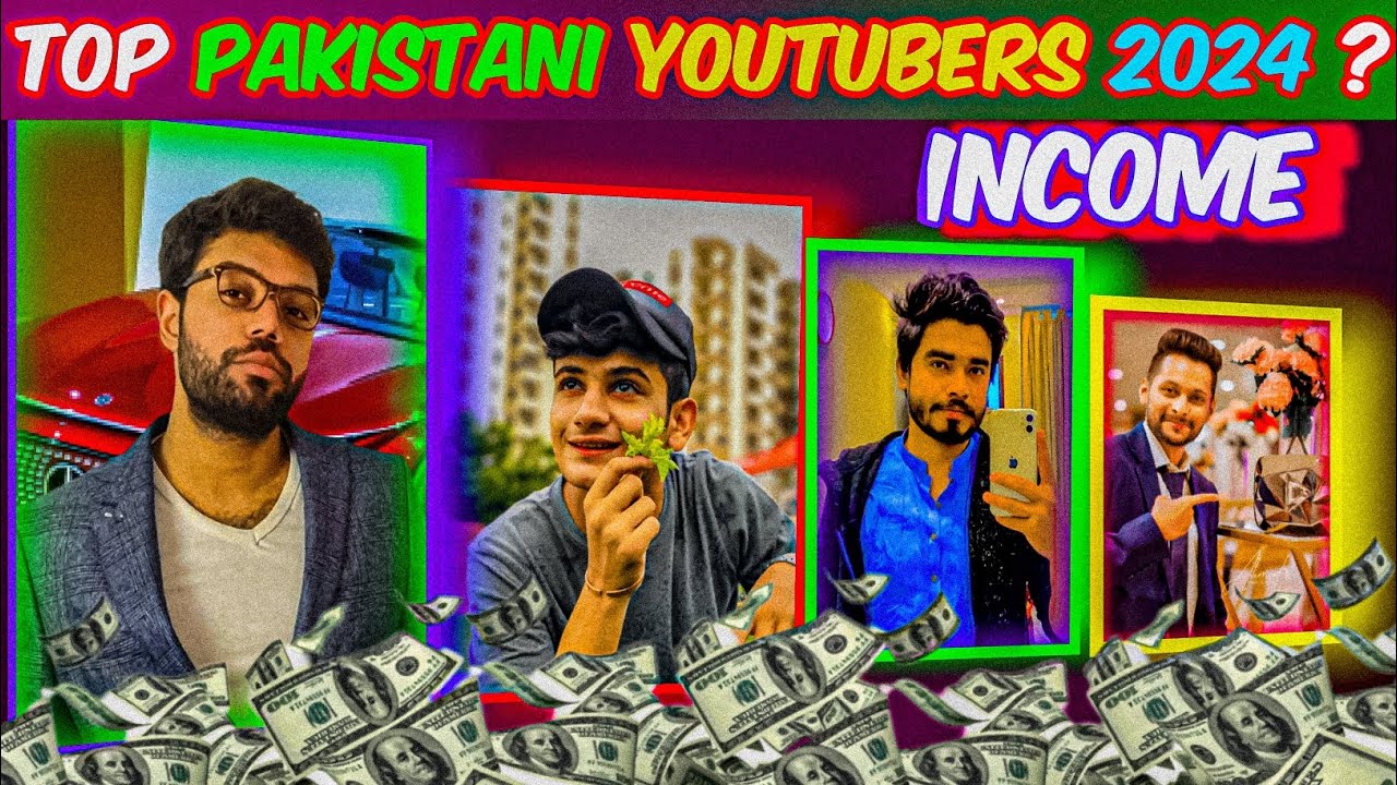 Top Pakistani Youtubers 2024 Income Earning Exposed Dightincome